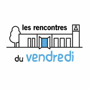 Les Rencontres du Vendredi