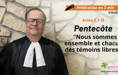 Pentecôte : Nous sommes ensemble et chacun des témoins libres !