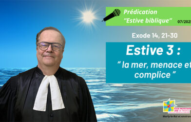 Estive 3 : la mer, menace et complice