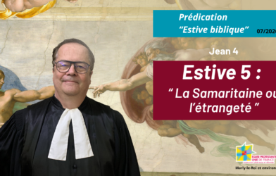 Estive 5 : La Samaritaine ou l'étrangeté